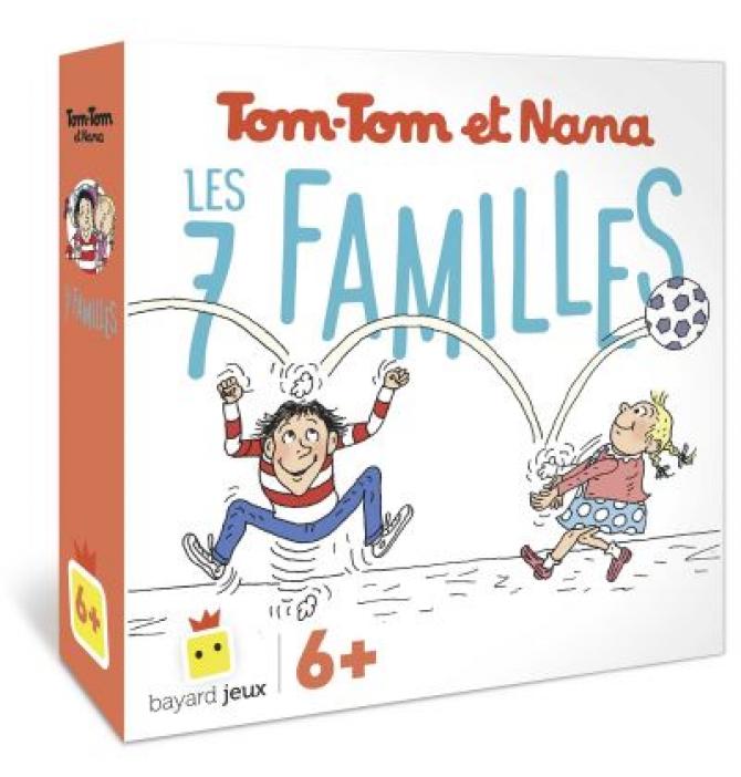 Les 7 Familles Tom-Tom et Nana